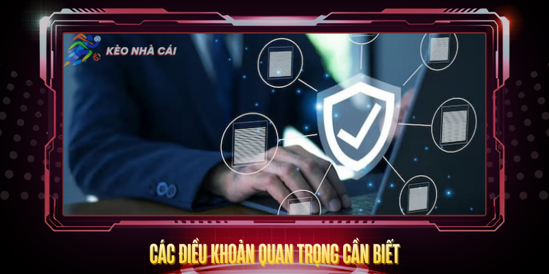 Cac Dieu Khoan Quan Trong Can Biet