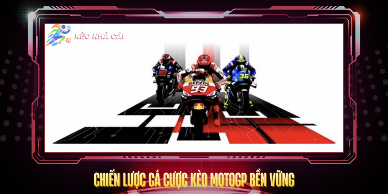 Chien Luoc Ca Cuoc Keo Motogp Ben Vung