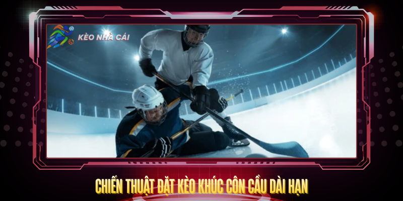 Chien Thuat Dat Keo Khuc Con Cau Dai Han