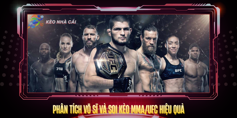 Phan Tich Vo Si Va Soi Keo Mma Ufc Hieu Qua
