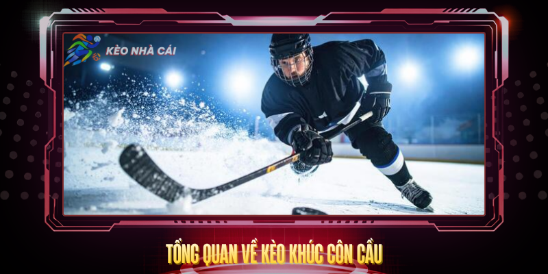 Tong Quan Ve Keo Khuc Con Cau